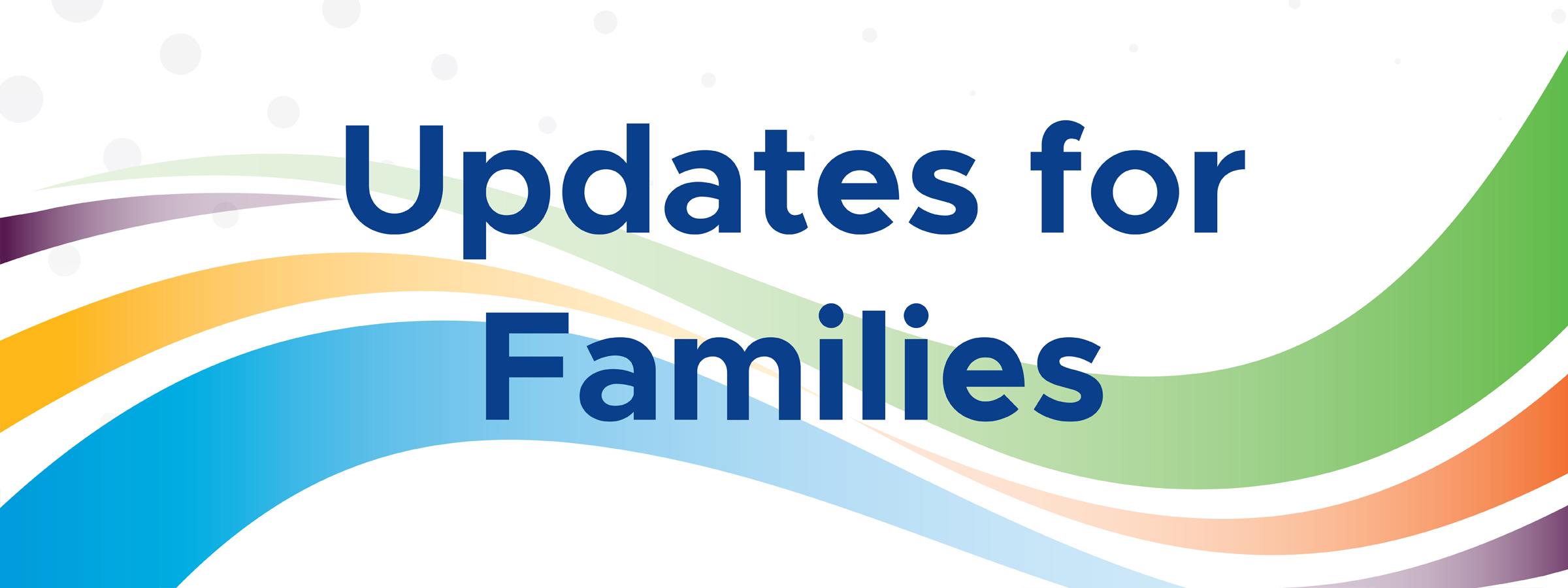 Update for Families: June 9, 2025
